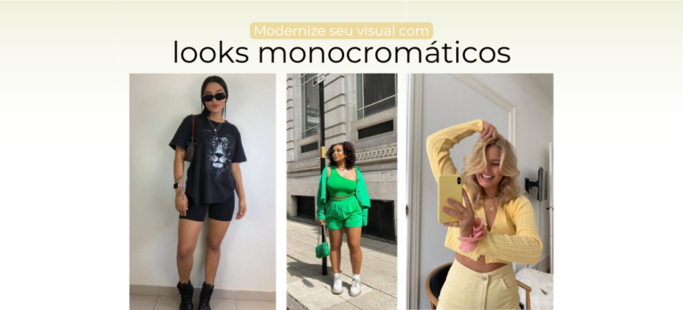 Looks monocromáticos salvam os dias de pouca inspiração. (Fotos: divulgação).